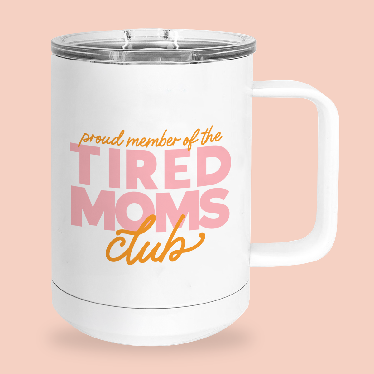 Tired Moms Club Mug – bemybreastfriend, LLC